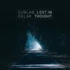 Lost in Thought(feat. Oglak) - Sublab&Oglak