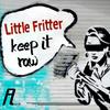 Tell Me How You Like It - Little Fritter