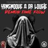 Demon Time Flow(feat. Da Lougie) (Explicit) - YBMSmoove&Da Lougie