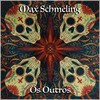 Os Outros - Max Schmeling