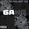 Gang(feat. Toma) (Explicit) - Retro Da Project Boi&Toma