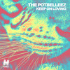 Keep on Loving - The Potbelleez
