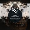 Creepy Story (Original Mix) - Keah