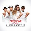 Gimme I Want It (Deyan Asenov Trap Remix) - Deep Zone