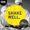 Shake Well - Greg Churchill