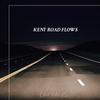 Kent Road Flows - D.M. Yanis