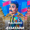 Assassina - Malharo