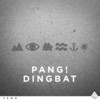 Dingbat - Pang!