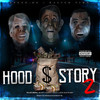 Hood Story 2 (Explicit) - Thizz Latin Hayward&Deezo.og&Ruffy goddy&Kalico Timo