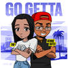 Go Getta (Explicit) - Trii&Bennie Bates