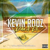 Dile a El (Explicit) - Kevin Rodz&Kevin Rodriguez