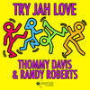 Try Jah Love (DJ Spen & Thommy Davis Radio Edit) - Thommy Davis&Randy Roberts