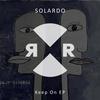 Keep Pushing On (Original Mix) - Solardo