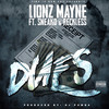 Dues (Explicit) - Lionz Mayne&Sneako&Reckless