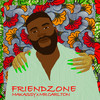 Friendzone - Makassy&Mr Carlton