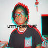 Litty - Chris Ruiz