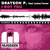 I Got You (Original Mix) - Grayson P.&Louise Turner