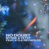 No Doubt - MYRNE&Kyle Reynolds&Yetep