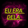EU ERA DELA - DJ RAFA SHEIK