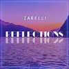 Reflections - Zarelli&Ronan Harding