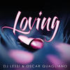 Loving (DJ Lessi Extended Mix) - Dj Lessi&Oscar Quagliano