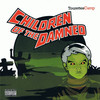 Damnednation (Explicit) - Children of The Damned&Sly Moon&Barebase&Monster Under The Bed&Tony Broke&King Grubb&Bill Shakes&Lee Scott