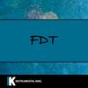 FDT - Instrumental King&Ermias Asghedom&Keenon Dequan Rae Jackson&Samuel Edward Chinedu Ahana&Steven P. Carless