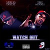 Watch Out (Explicit) - Stress Dollaz&MENACE