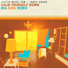 Calm Yourself Down (Big Data Remix) - Justin Wade Tam&Jamie Drake&Big Data&Justin Tam
