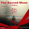 Uneru (Original Mix) - The Sacred Moon