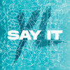 Say It (Explicit) - Youngn Lipz