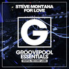 For Love (Electro House Mix) - Steve Montana