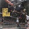 Fastbreak(feat. IDD ACK & Fly Tye) (Explicit) - Preme Dibiasi&Idd Ack&Fly Tye