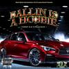 Ballin is a Hobbie (feat. Young Kuban) (Single|Explicit) - Tommy B&Young Kuban