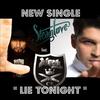 Lie Tonight (Explicit) - Steamlove&Liroy