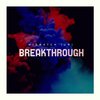 Breakthrough (Extended Mix) - Mismatch (UK)