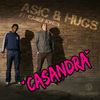 Casandra (Original Mix) - Asic&Hugs&Casey Jones