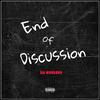 End of discussion (Explicit) - Lil Woobaby