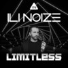 Limitless (Club Version) - ILI NOIZE