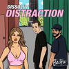 Distraction (Original Mix) - Dissolut