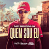 Quem Sou Eu (Explicit) - Mc Brizinha