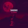 Shadows - Lil Venom