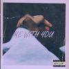 Me Wit' U (Explicit) - Skar