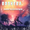 Jump N Go Down - Bosheba