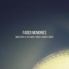 Faded Memories - Late Night Tones&Nadav Cohen&maeLstro