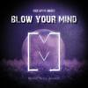 Blow Your Mind - Face Lift&4Beatz