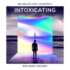 Intoxicating - Niki Belucci&Ceasefire X