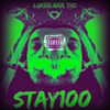 Stay 100 (Explicit) - Luker