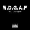 W.D.G.A.F ( CSC 2017Cypher ) (Single Version) - C-block&西奥Sio&于意&Jio吉欧&Y.U.N.