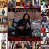 Self Made (Explicit) - 3 Problems&Kayjay&Vonny Blanco&Hu$tle